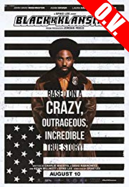 BLACKKKLANSMAN | ORIGINAL VERSION BLACKKKLANSMAN | ORIGINAL VERSION
